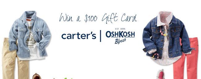 Enter to Win a $100 Gift Card to Carter’s/OshKosh!